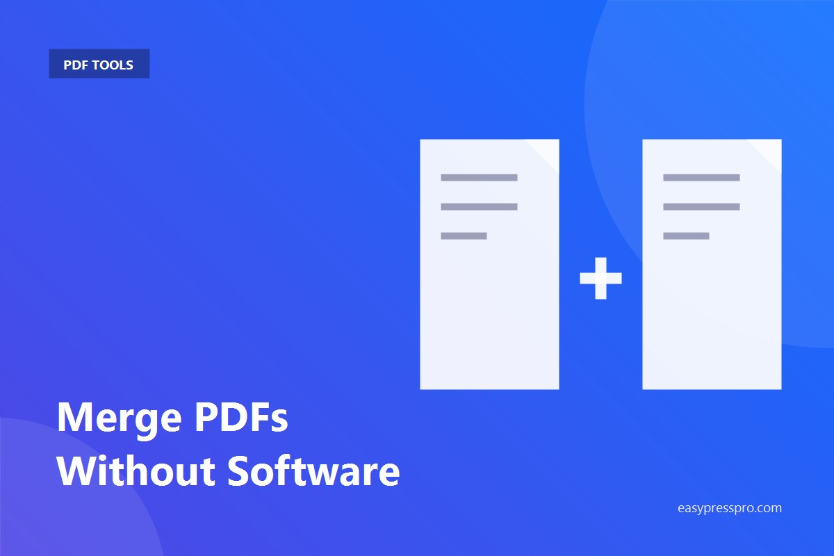 How to merge PDFs without installing software